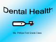 Dental Health PowerPoint PPT Presentation