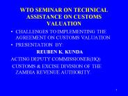 WTO SEMINAR ON TECHNICAL ASSISTANCE ON CUSTOMS VALUATION