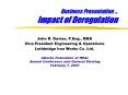 Business Presentation ''' Impact of Deregulation PowerPoint PPT Presentation