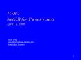 TGIF: NetDB for Power Users April 11, 2003 PowerPoint PPT Presentation