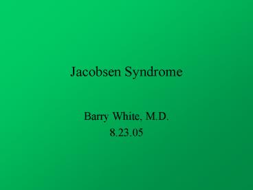 Jacobsen Syndrome