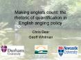 Making anglers count: the rhetoric of quantification in English angling policy PowerPoint PPT Presentation