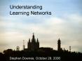 Understanding Learning Networks PowerPoint PPT Presentation