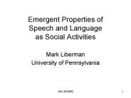 Emergent Properties of Speech and Language as Social Activities