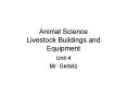 Animal Science Livestock Buildings and Equipment PowerPoint PPT Presentation