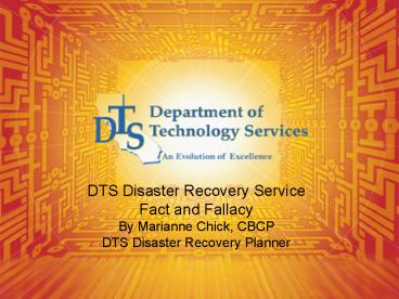 DTS Disaster Recovery Service Fact and Fallacy