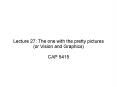Lecture 27: The one with the pretty pictures PowerPoint PPT Presentation