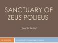 SANCTUARY%20OF%20ZEUS%20POLIEUS PowerPoint PPT Presentation