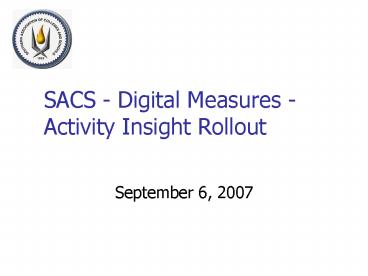 SACS Digital Measures Activity Insight Rollout