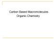 Carbon Based Macromolecules PowerPoint PPT Presentation
