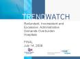 Redundant, Inconsistent and Excessive: Administrative Demands Overburden Hospitals FINAL July 14, 20 PowerPoint PPT Presentation