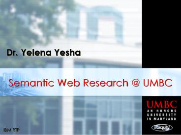 Semantic Web Research @ UMBC