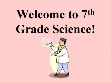 Welcome to 7th Grade Science