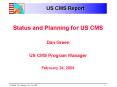 US CMS Report PowerPoint PPT Presentation
