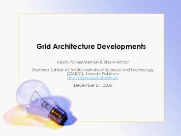 Grid Architecture Developments