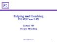 Pulping and Bleaching PSE 476/Chem E 471 PowerPoint PPT Presentation
