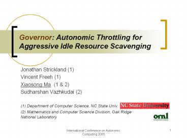 Governor: Autonomic Throttling for Aggressive Idle Resource Scavenging