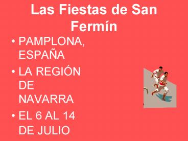 Las Fiestas de San Ferm