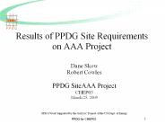 Results of PPDG Site Requirements on AAA Project