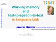 Working memory and text-to-speech-to-text in language task PowerPoint PPT Presentation