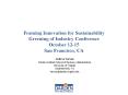 Framing Innovation for Sustainability Greening of Industry Conference October 1215 San Francisco, CA PowerPoint PPT Presentation