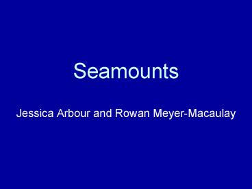 Seamounts