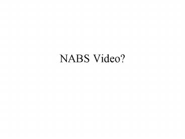 NABS Video?
