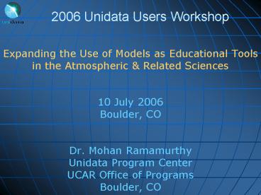 2006 Unidata Users Workshop