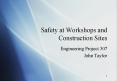 Safety at Workshops and Construction Sites PowerPoint PPT Presentation