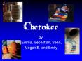 Cherokee PowerPoint PPT Presentation