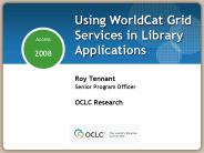 Using WorldCat Grid Services in Library Applications