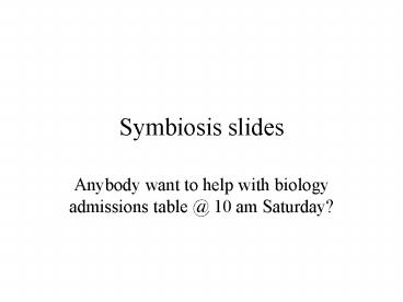 Symbiosis slides