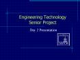 Engineering Technology Senior Project PowerPoint PPT Presentation