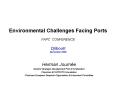 Environmental Challenges Facing Ports PAPC CONFERENCE Djibouti December 2008 PowerPoint PPT Presentation