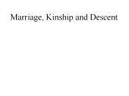 Marriage, Kinship and Descent