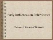 Early Influences on Behaviorism