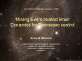 Mining Eventrelated Brain Dynamics for Brainwave control PowerPoint PPT Presentation