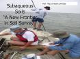 Subaqueous Soils A New Frontier in Soil Survey PowerPoint PPT Presentation