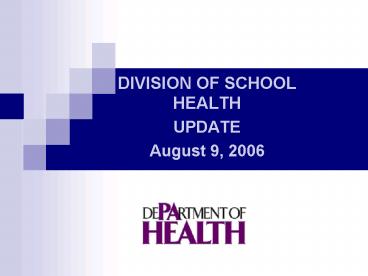 DIVISION OF SCHOOL HEALTH