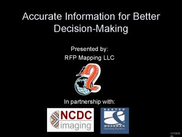 Accurate Information for Better DecisionMaking