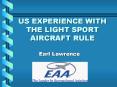US EXPERIENCE WITH THE LIGHT SPORT AIRCRAFT RULE PowerPoint PPT Presentation