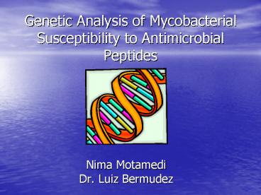Genetic Analysis of Mycobacterial Susceptibility to Antimicrobial Peptides
