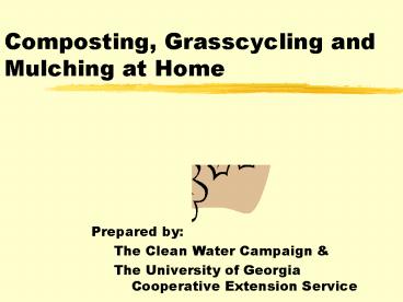 Composting, Grasscycling and Mulching at Home