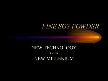 FINE SOY POWDER