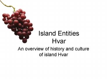 Island Entities Hvar