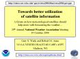 Towards better utilization of satellite information A forum on how meteorological satellites should PowerPoint PPT Presentation