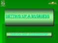 SETTING UP A BUSINESS PowerPoint PPT Presentation