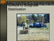 Surface to Subgrade Stabilization