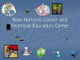 New Horizons Career and Technical Education Center PowerPoint PPT Presentation