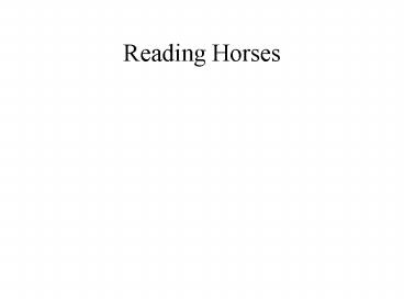 Reading Horses